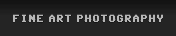 Fine Art Photography